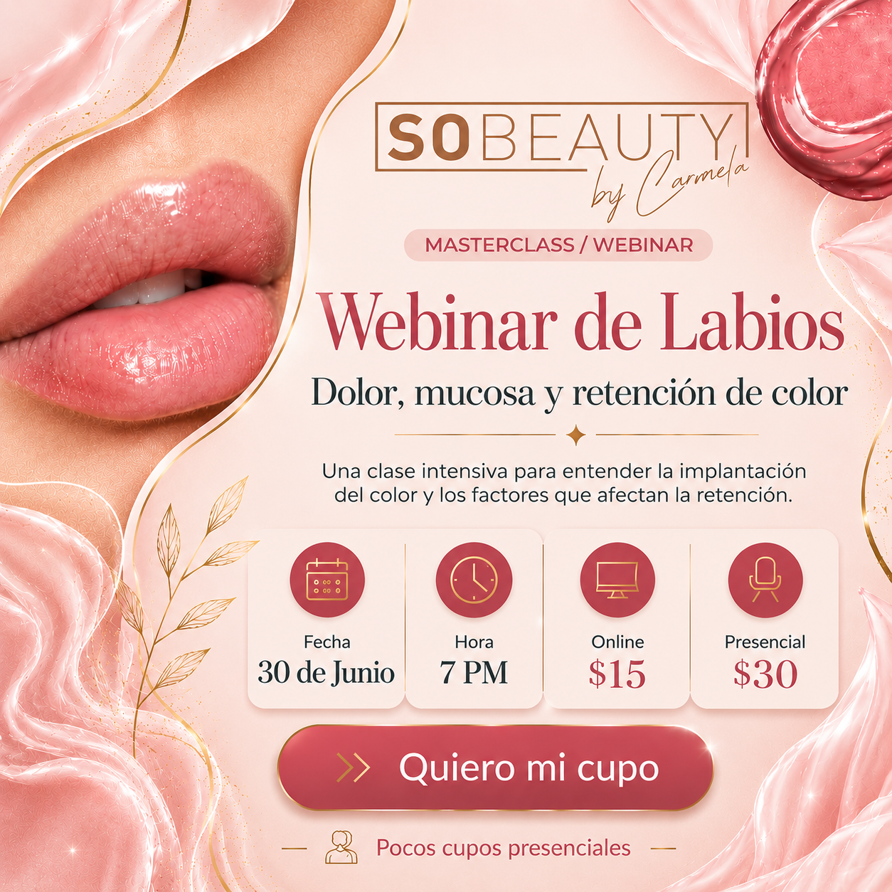 Webinar de Labios: Dolor, mucosa y retención de color 💋